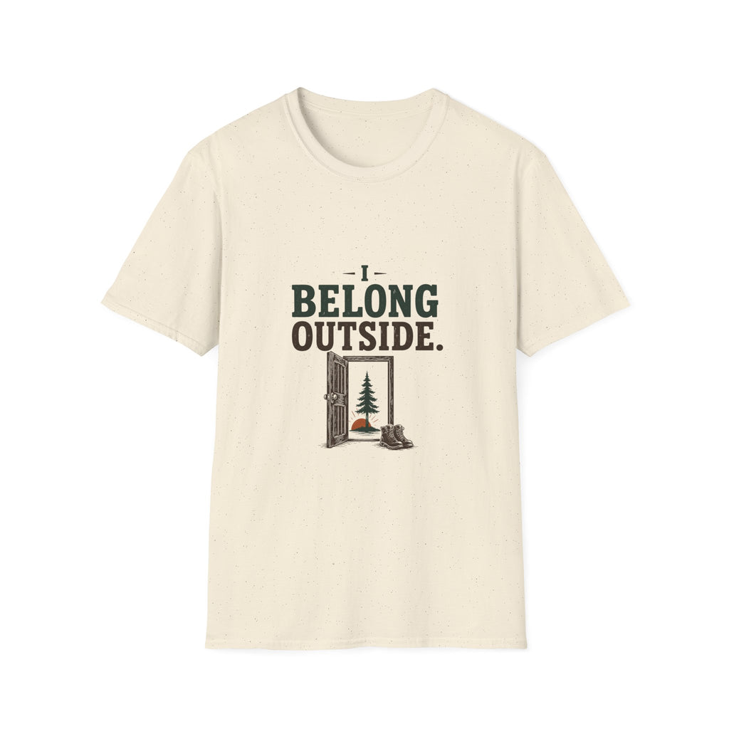 I Belong Outside. T-Shirt