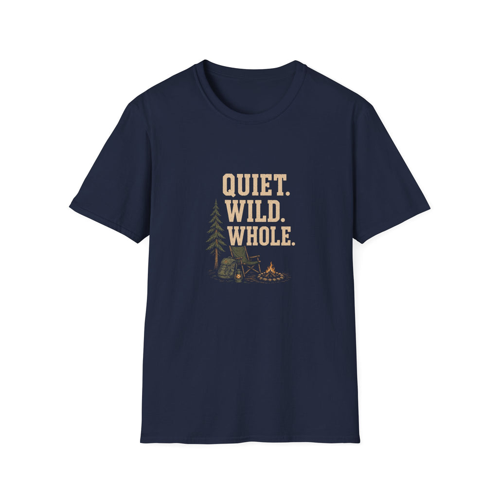 Quiet. Wild. Whole. T-Shirt