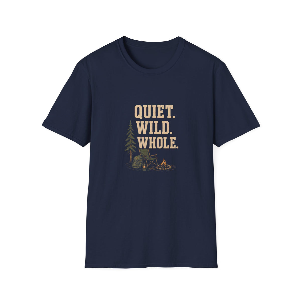 Quiet. Wild. Whole. T-Shirt
