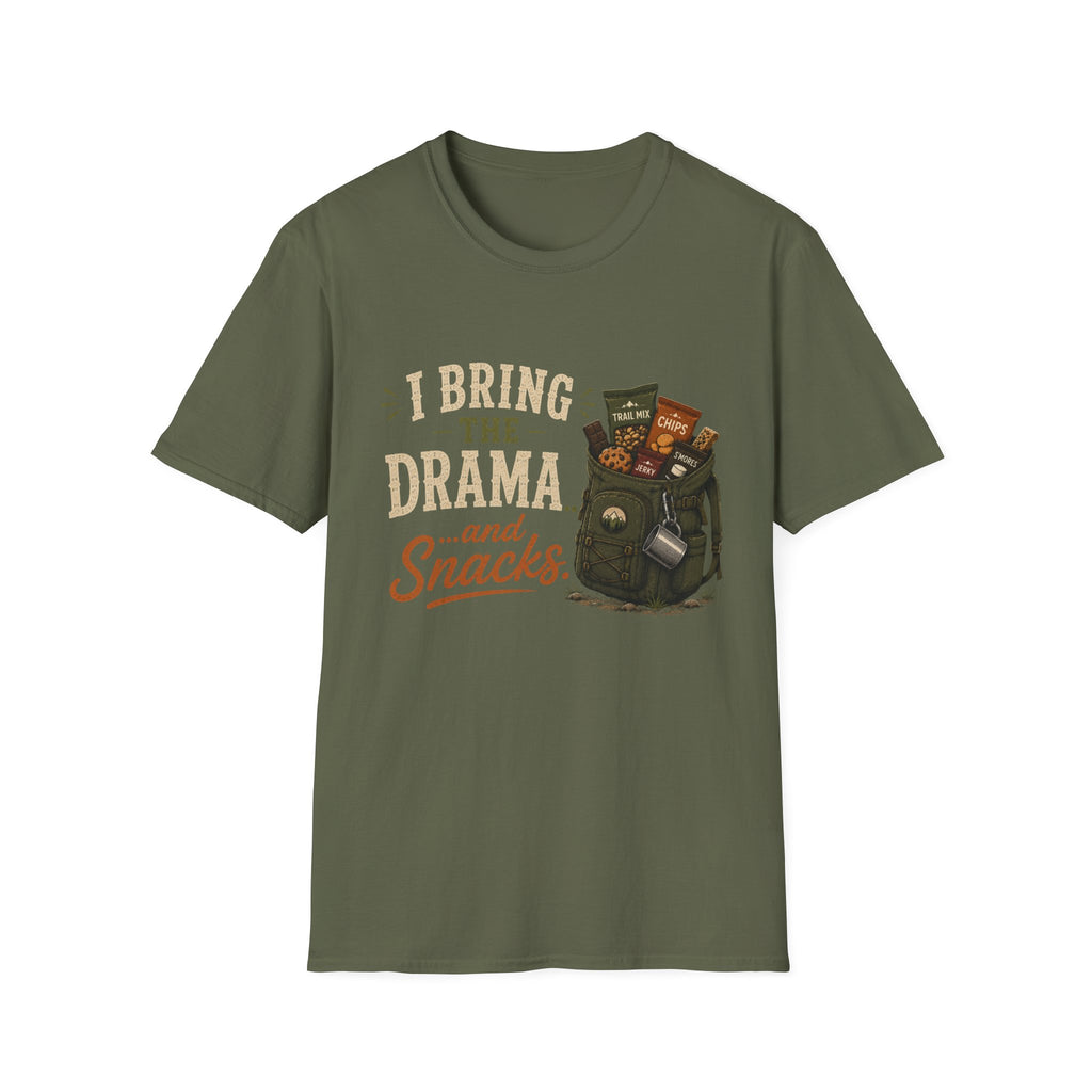 I Bring the Drama...and Snacks. T‑Shirt
