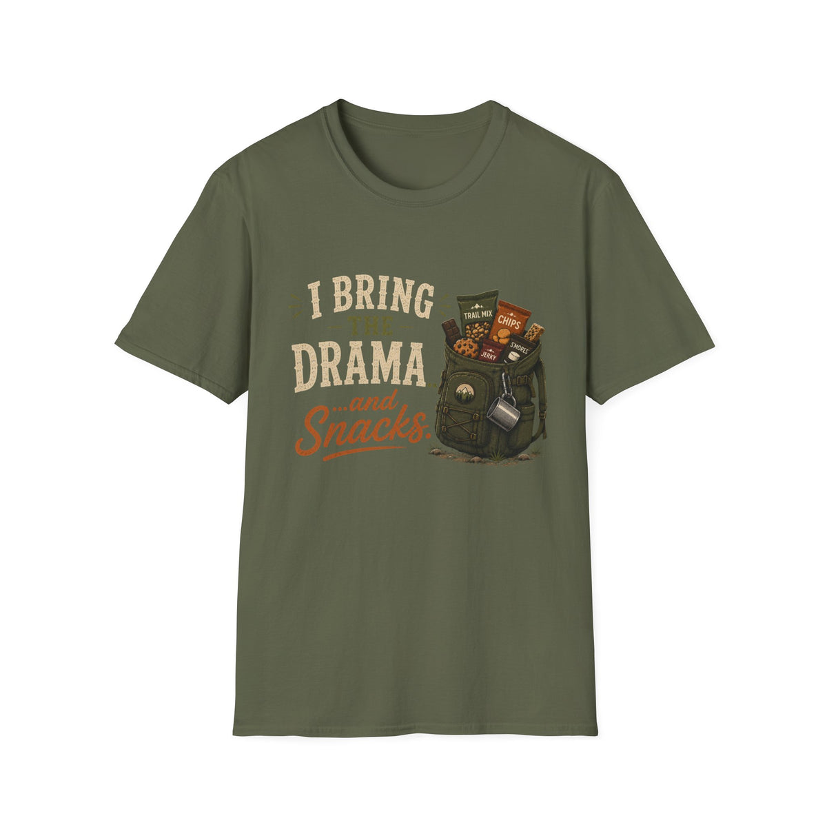 I Bring the Drama...and Snacks. T‑Shirt