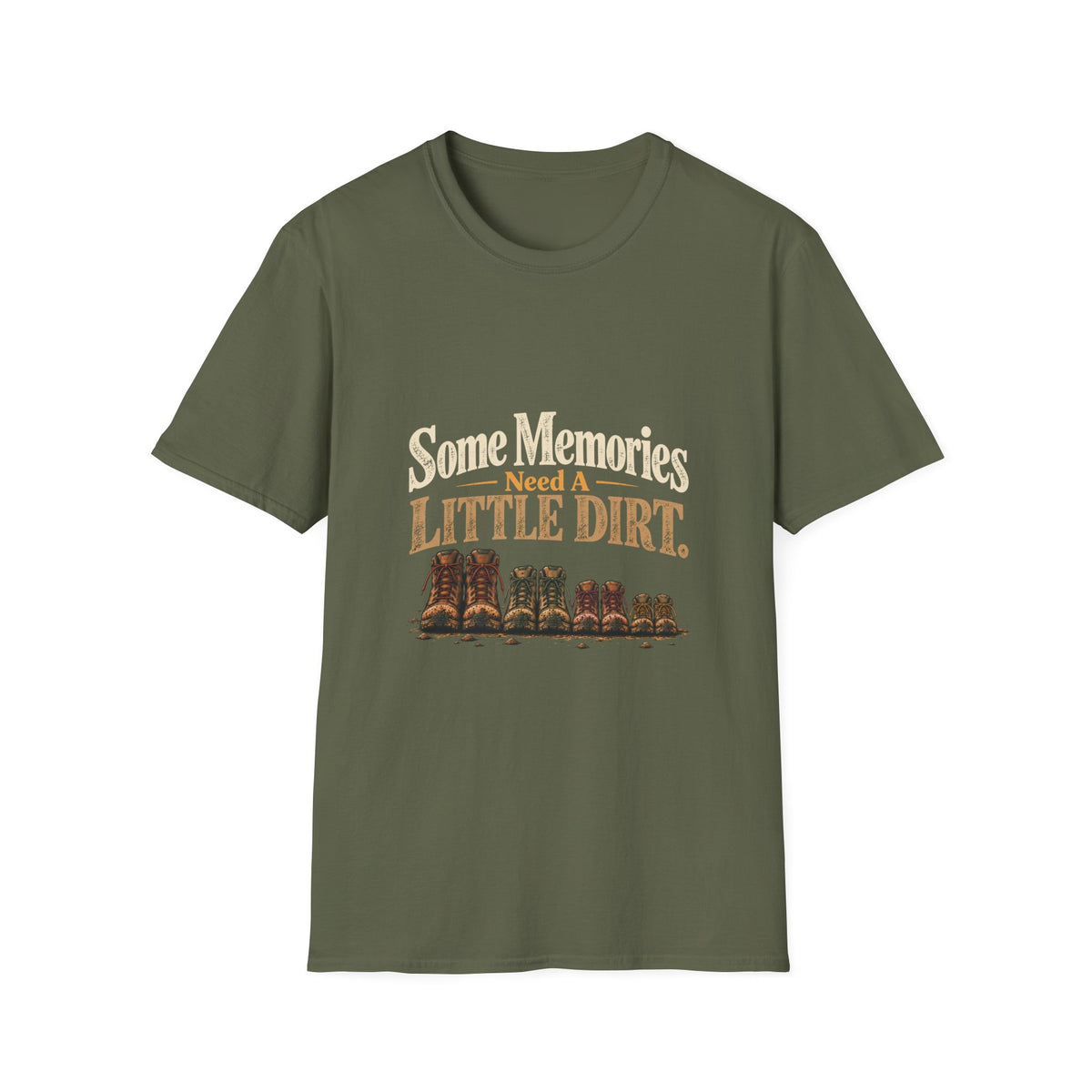 Some Memories Need A Little Dirt. T-Shirt