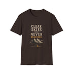Clear Skies Were Never Required. T‑Shirt