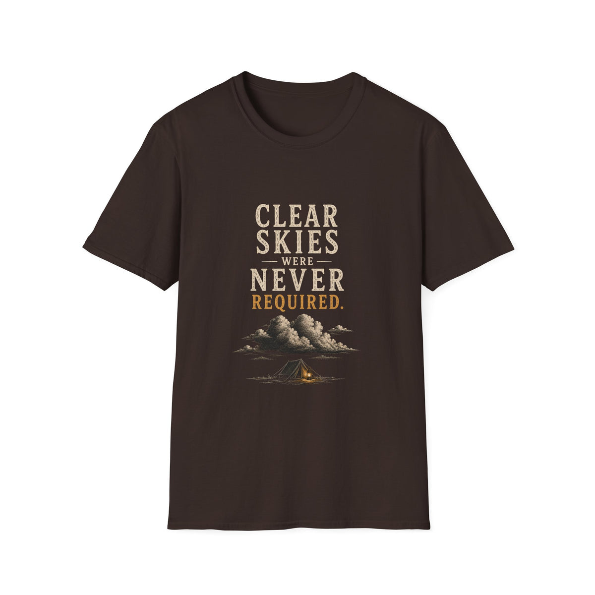 Clear Skies Were Never Required. T‑Shirt