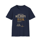 Some Of The Best Nights Started With Rain. T‑Shirt