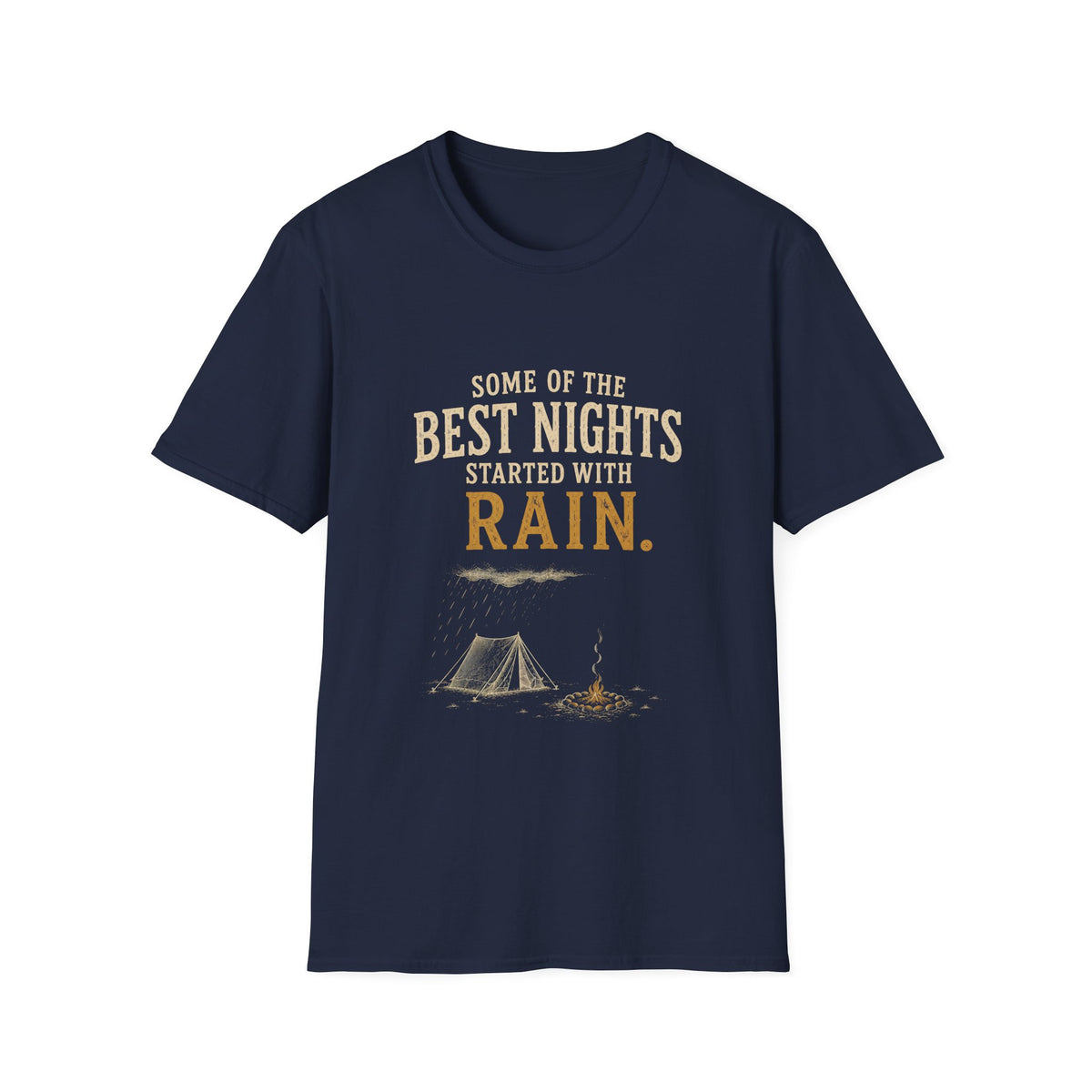Some Of The Best Nights Started With Rain. T‑Shirt