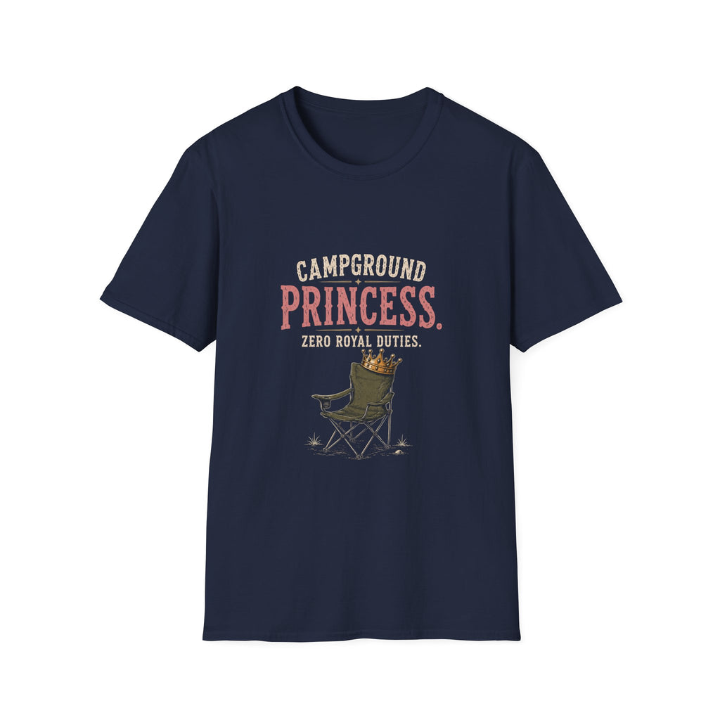 Campground Princess. Zero Royal Duties. T‑Shirt