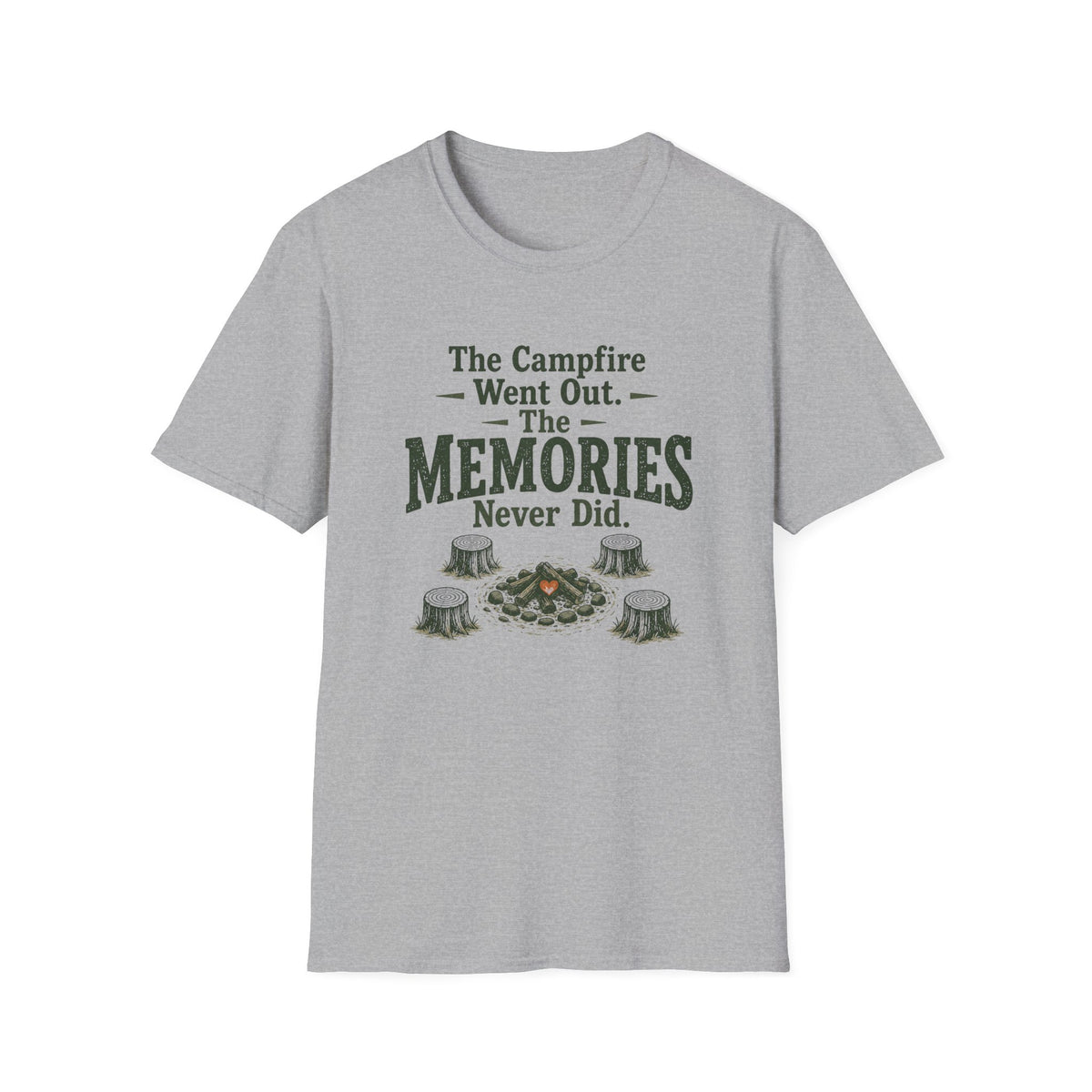 The Campfire Went Out. The Memories Never Did. T‑Shirt