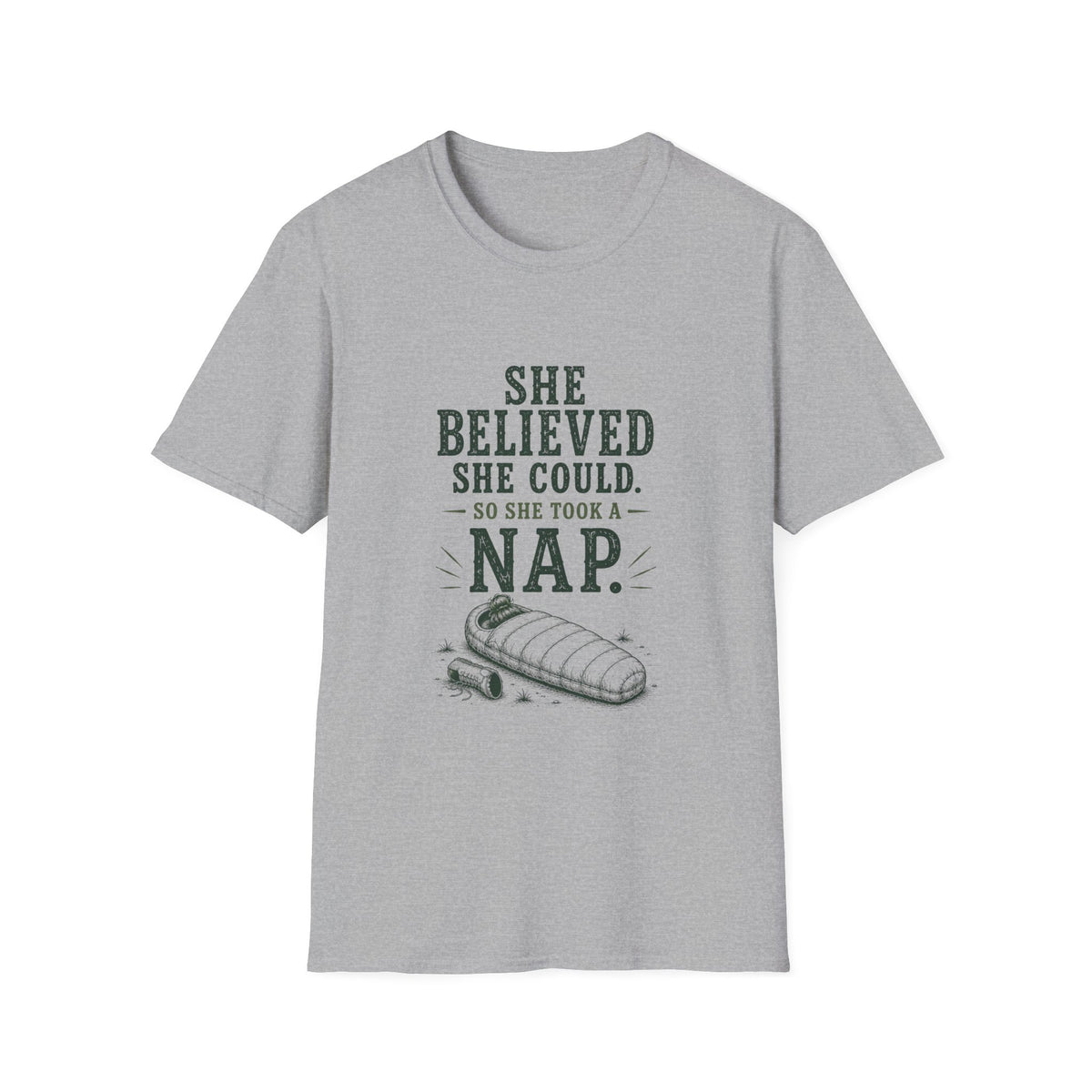 She Believed She Could. So She Took A Nap. T‑Shirt