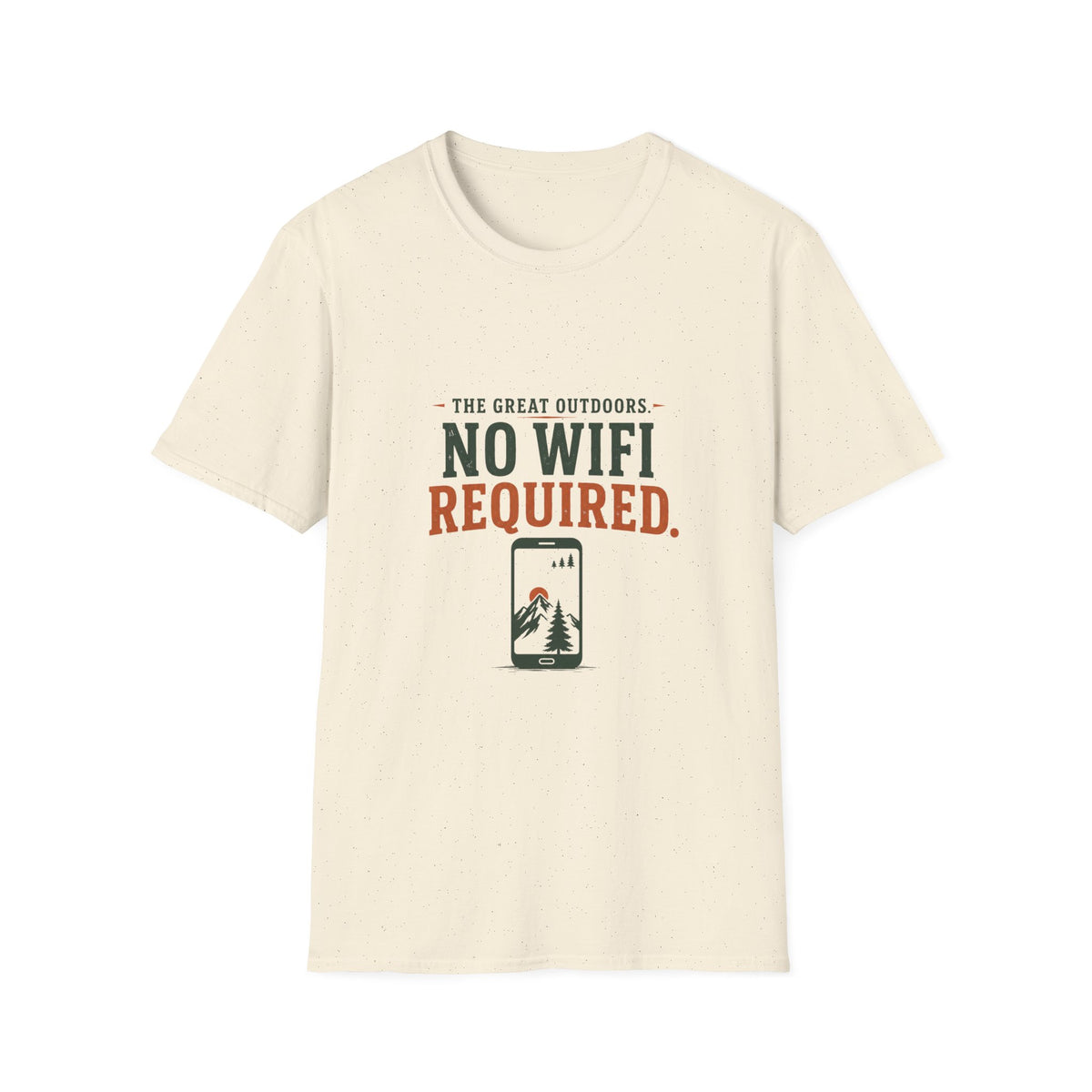 The Great Outdoors. No WiFi Required. T-Shirt