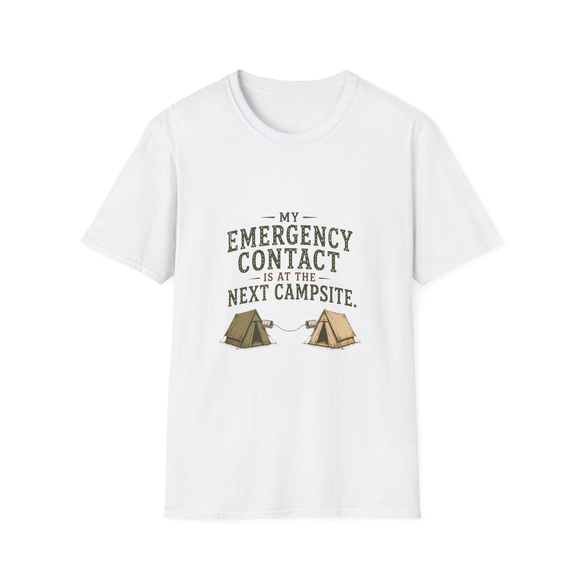 My Emergency Contact is at the Next Campsite. T‑Shirt