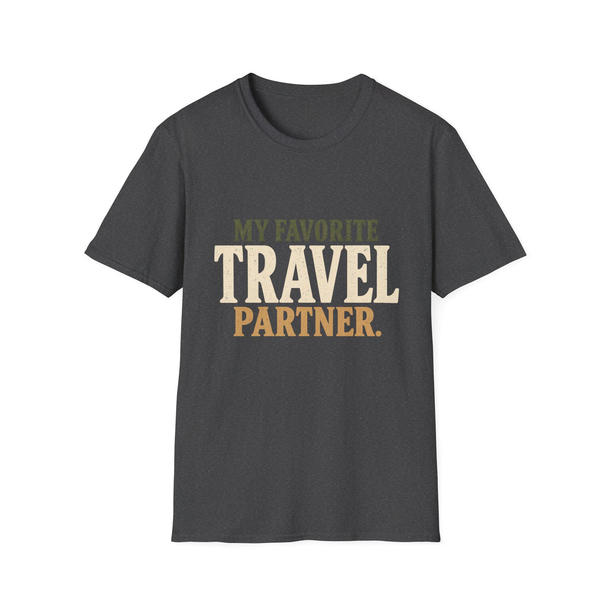 My Favorite Travel Partner. T-Shirt