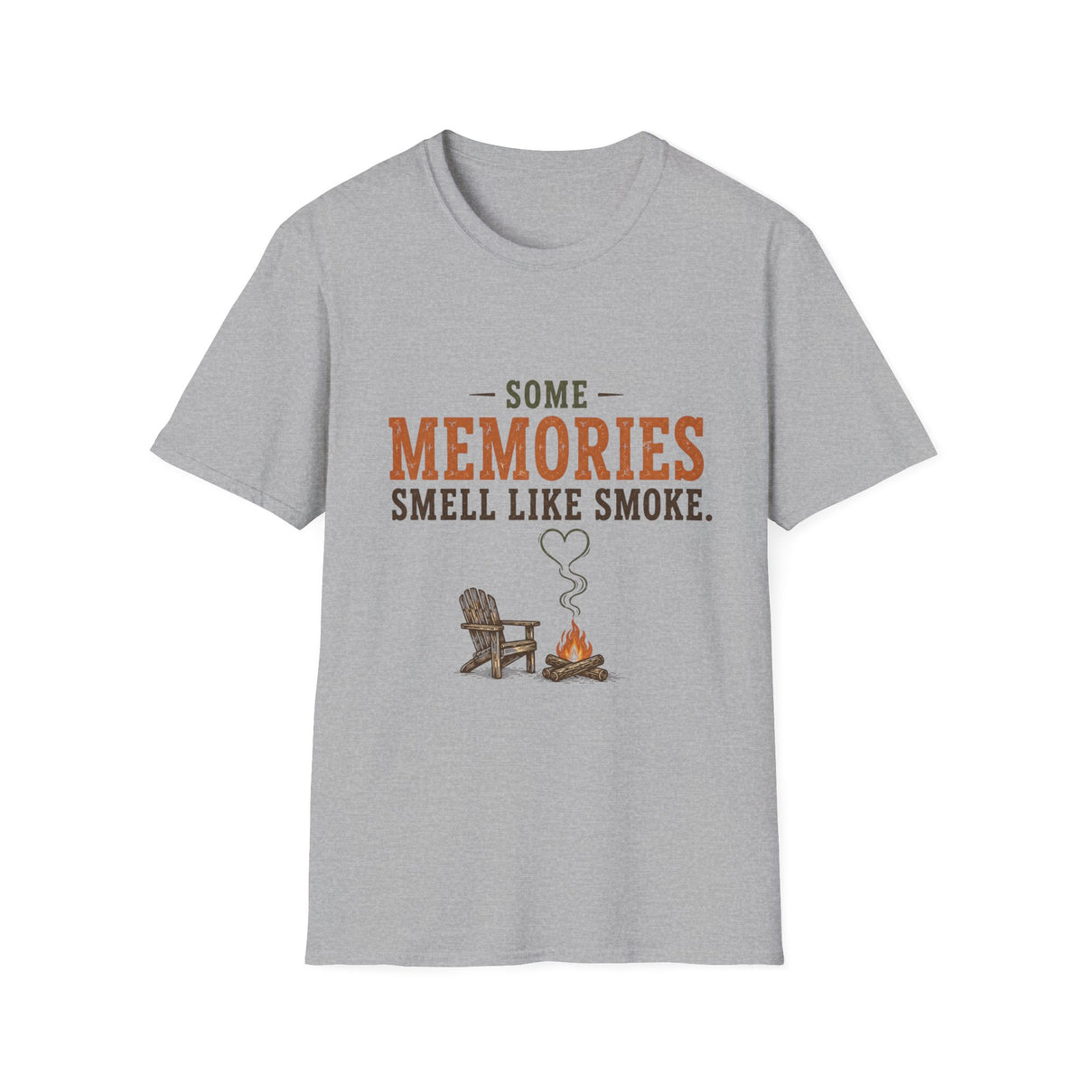 Some Memories Smell Like Smoke. T-Shirt