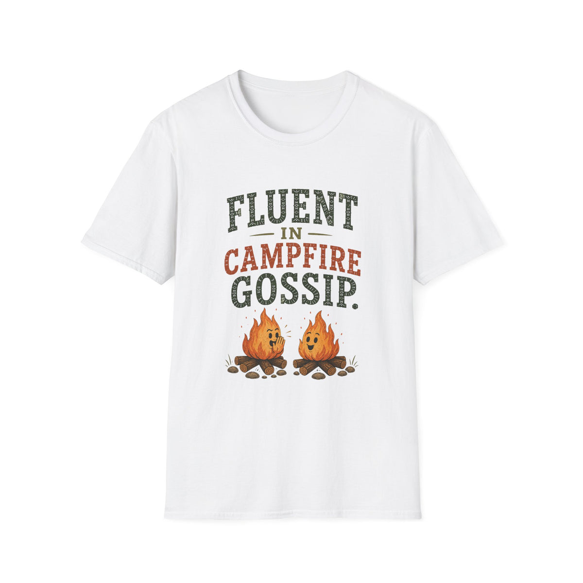 Fluent In Campfire Gossip. T‑Shirt
