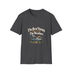 The Best Views Come After The Weather. T-Shirt