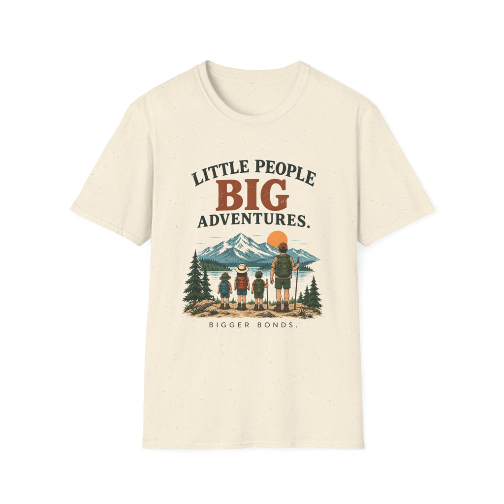 Little People Big Adventures. Bigger Bonds. T-Shirt