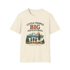 Little People Big Adventures. Bigger Bonds. T-Shirt