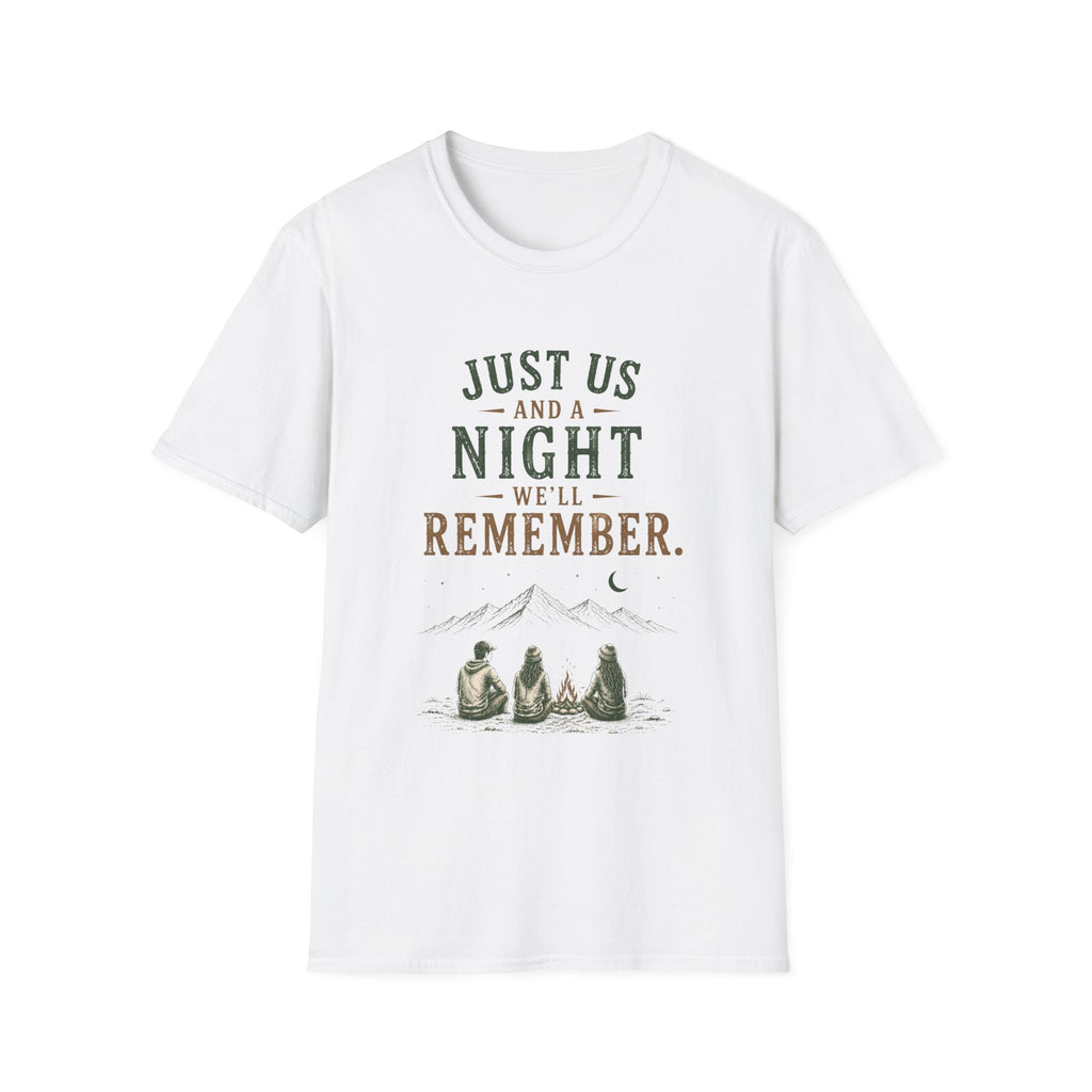 Just Us And A Night We'll Remember. T‑Shirt
