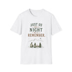 Just Us And A Night We'll Remember. T‑Shirt