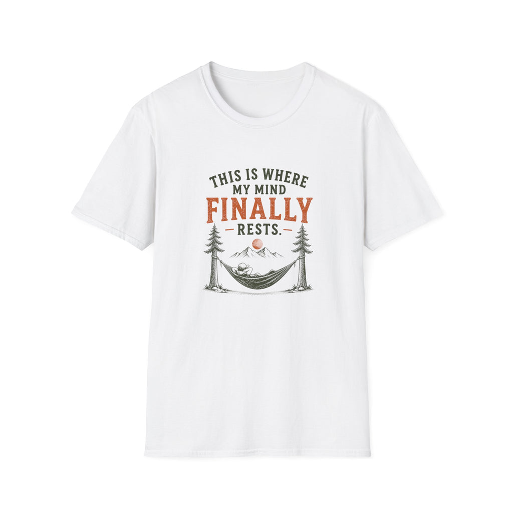 This Is Where My Mind Finally Rests. T‑Shirt