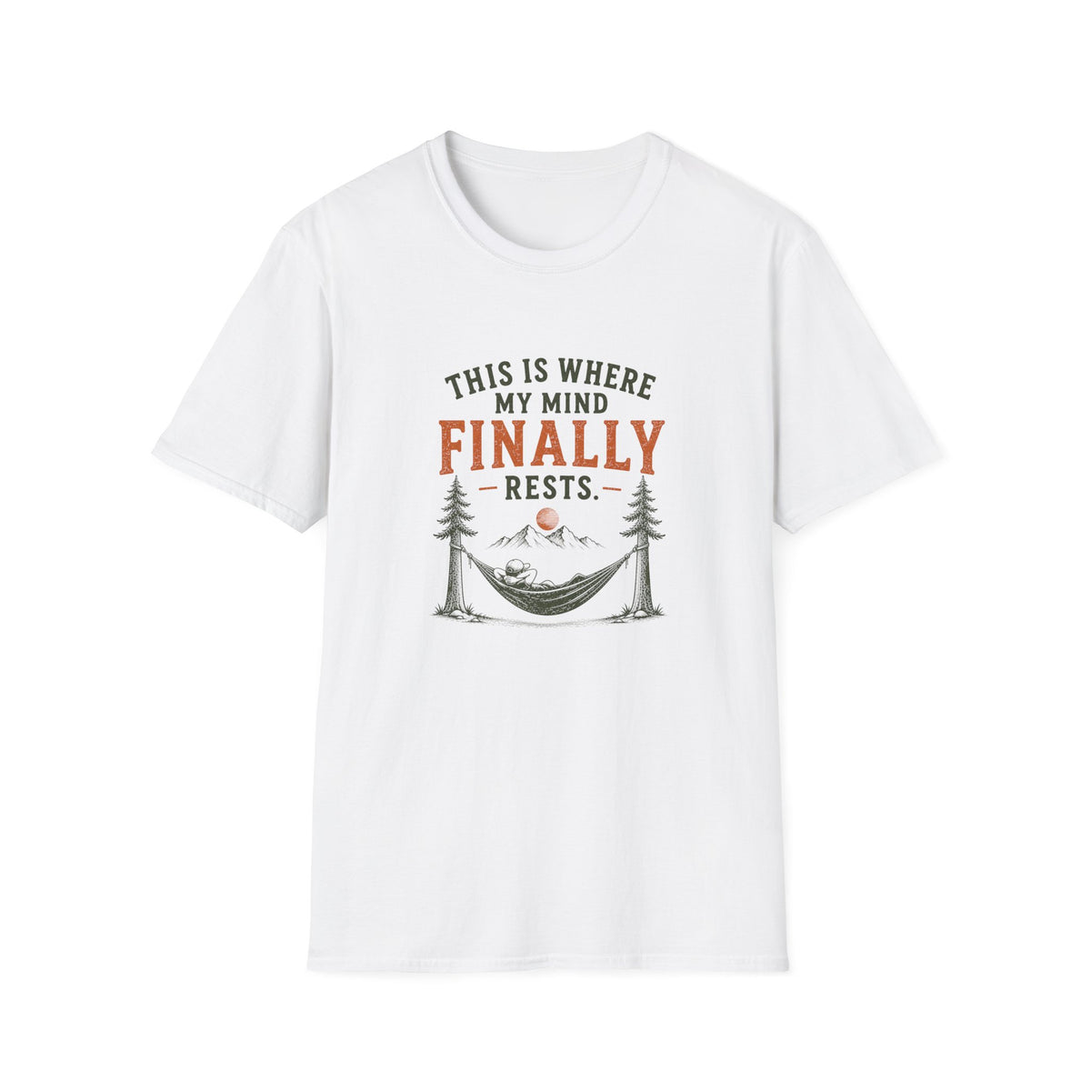 This Is Where My Mind Finally Rests. T‑Shirt