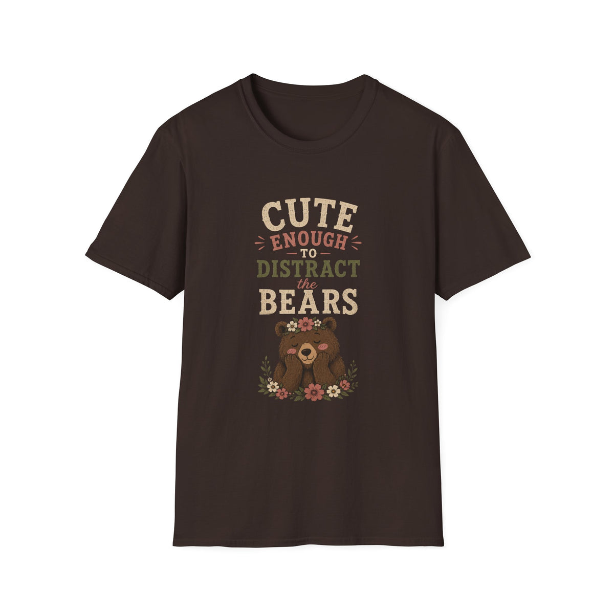Cute Enough To Distract the Bears. T‑Shirt