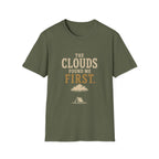 The Clouds Found Me First. T‑Shirt