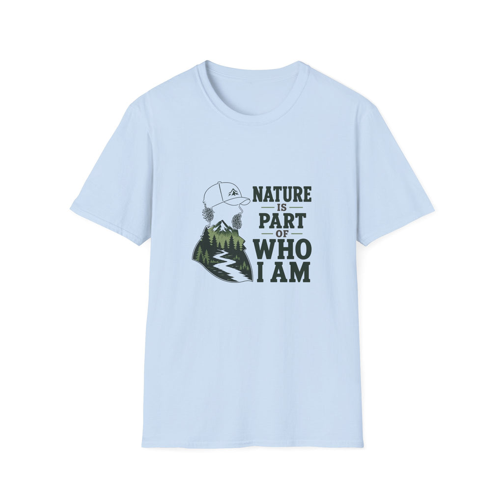 Nature Is Part Of Who I Am T-Shirt