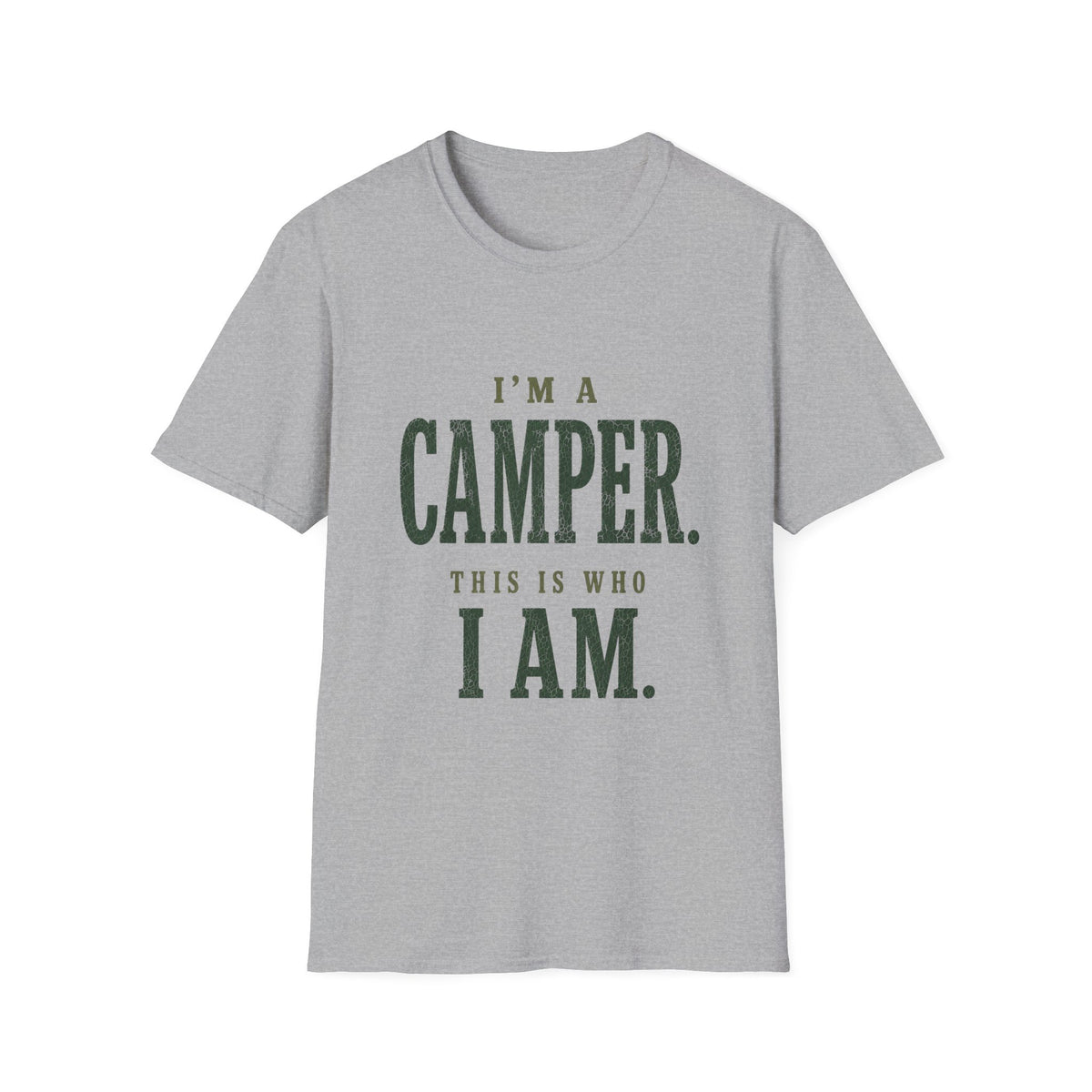 I'm a Camper. This is Who I Am.T‑Shirt