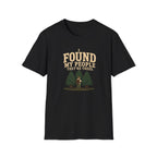 I Found My People They’re Trees T-Shirt