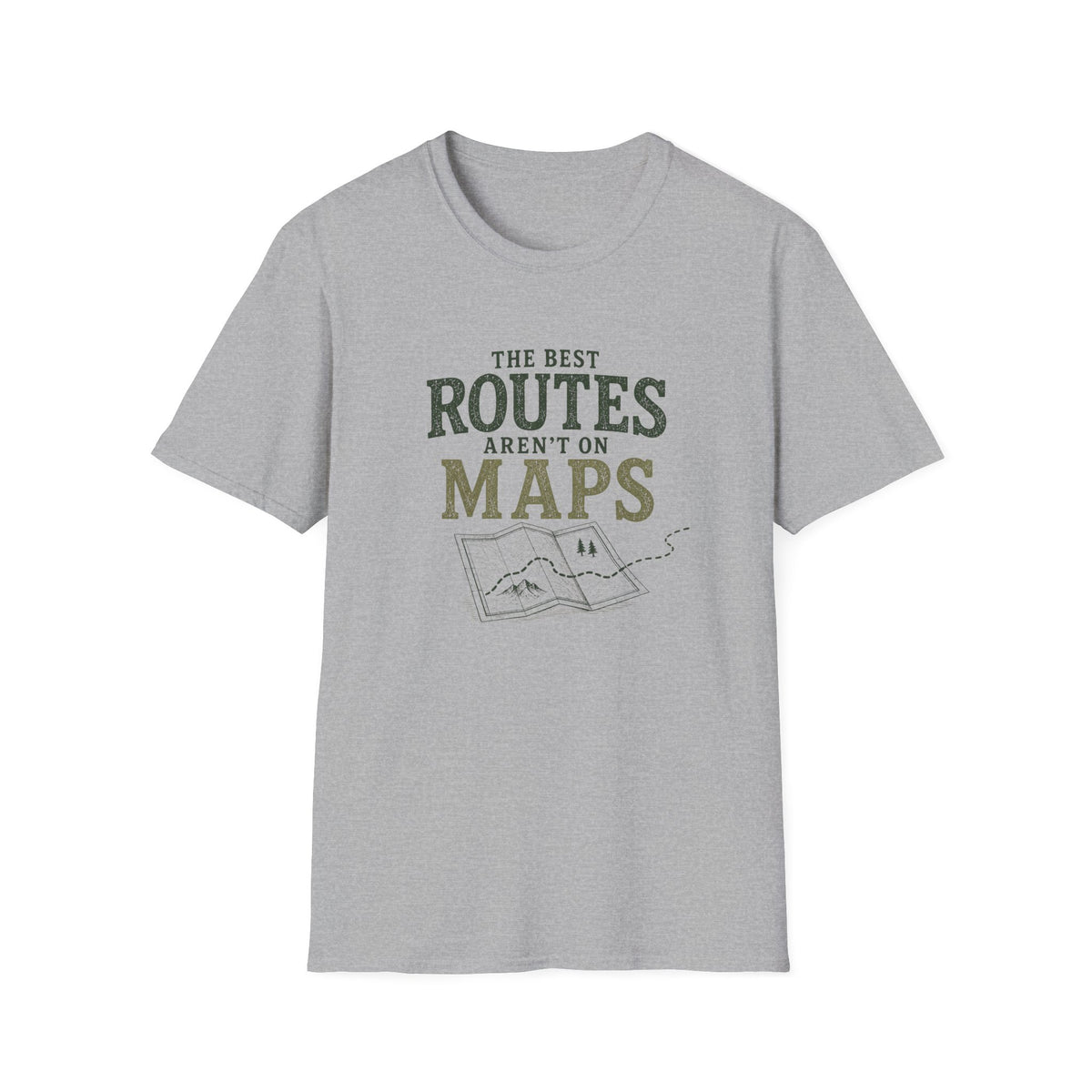 The Best Routes Aren't On Maps. T‑Shirt