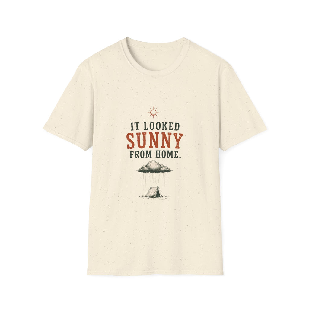 It Looked Sunny From Home. T‑Shirt