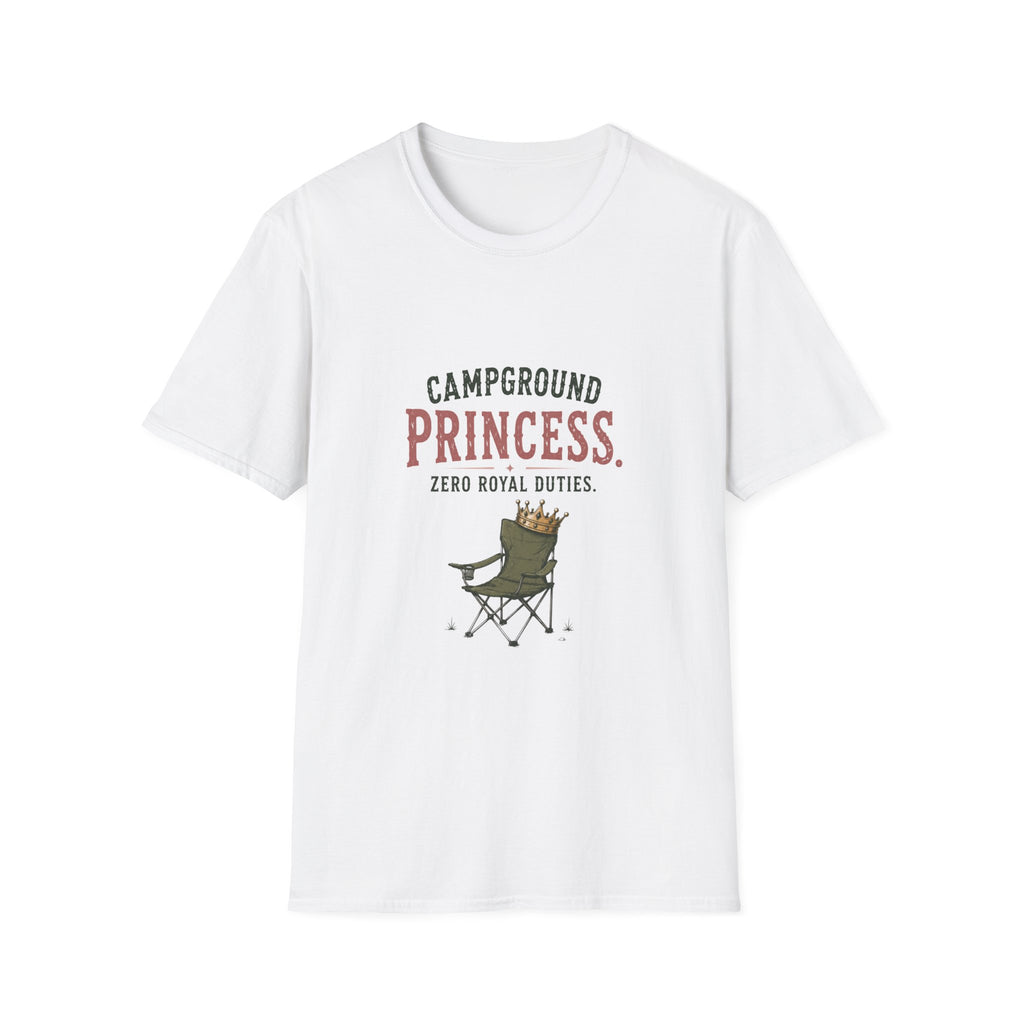 Campground Princess. Zero Royal Duties. T‑Shirt