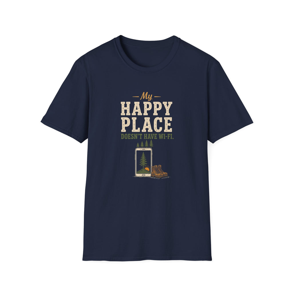 My Happy Place Doesn't Have Wi-Fi. T-Shirt