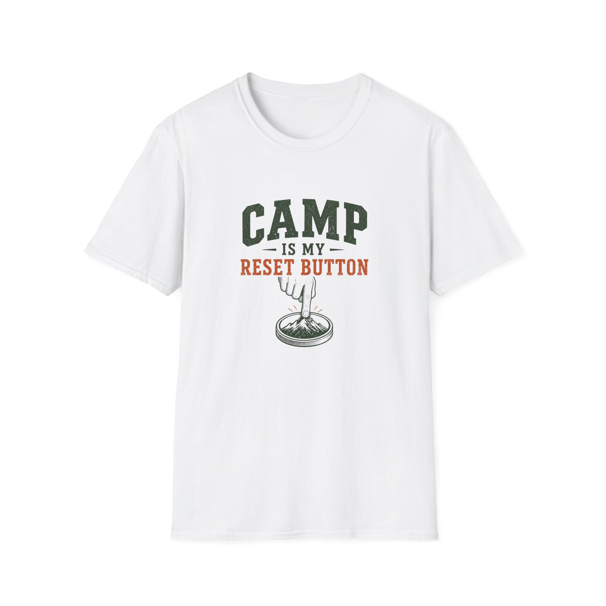 Camp Is My Reset Button. T-Shirt