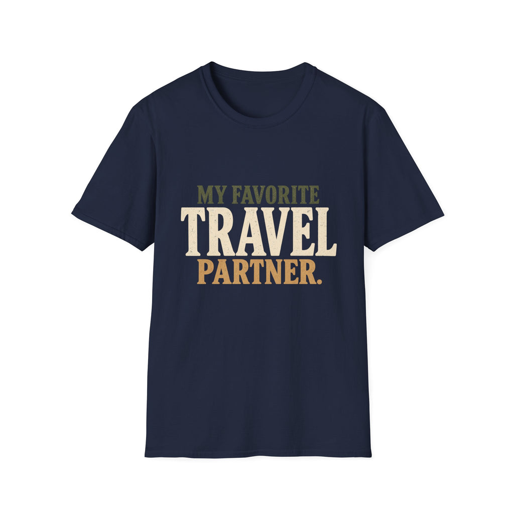My Favorite Travel Partner. T-Shirt