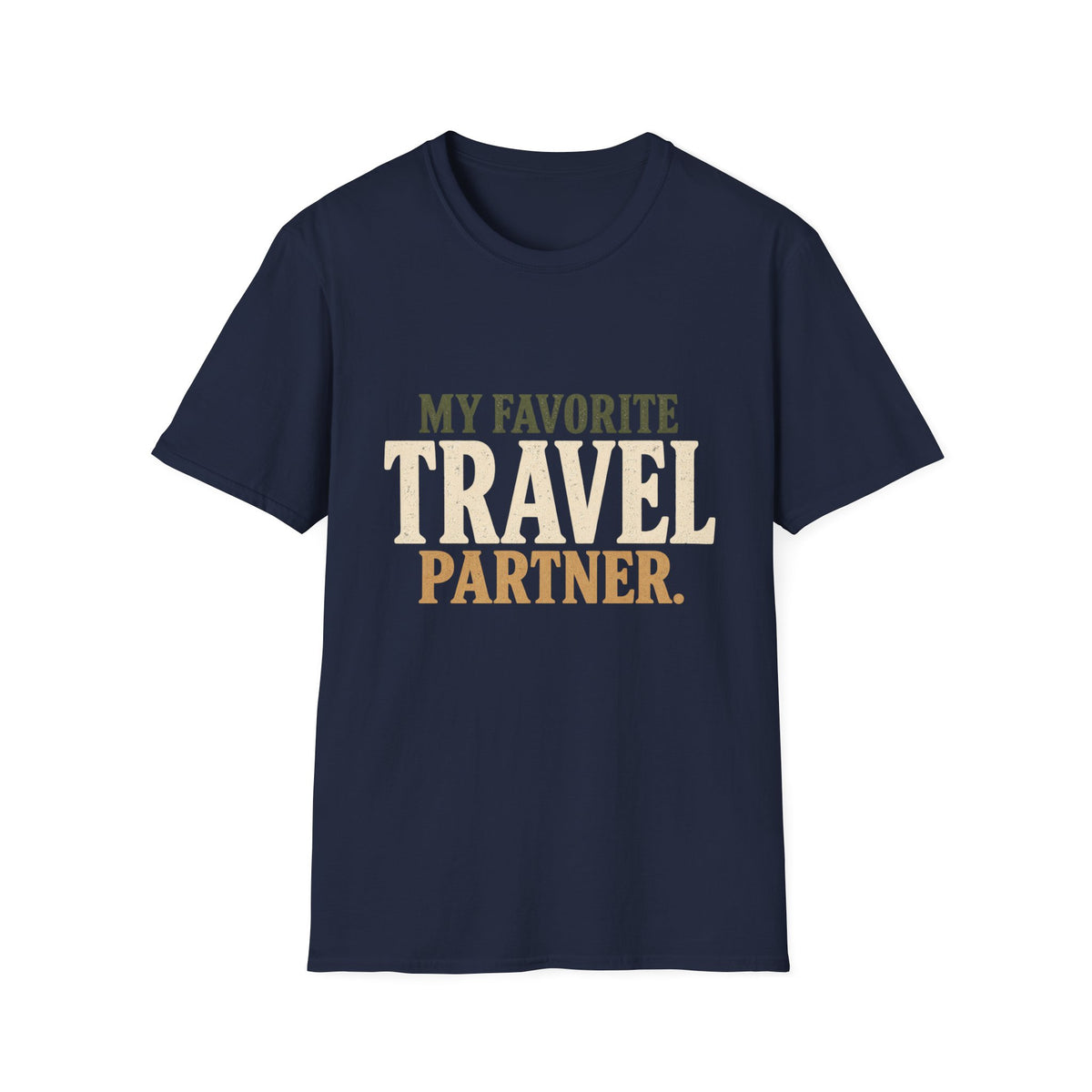 My Favorite Travel Partner. T-Shirt