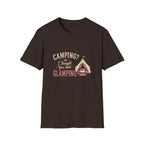 Camping? I Thought You Said Glamping. T‑Shirt
