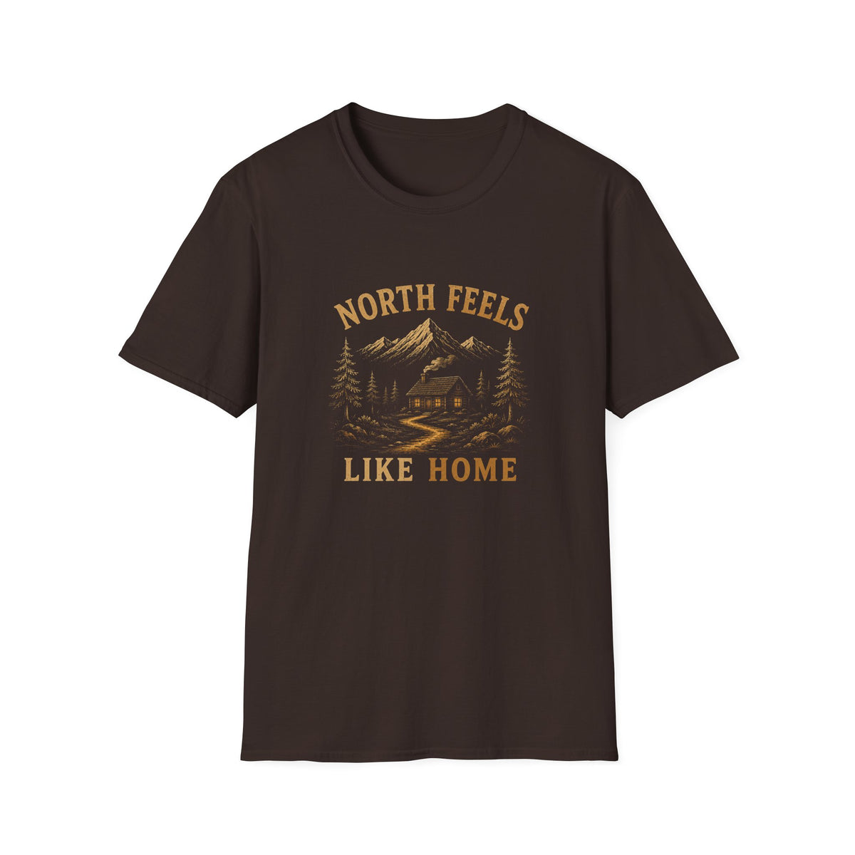 North Feels Like Home. T‑Shirt
