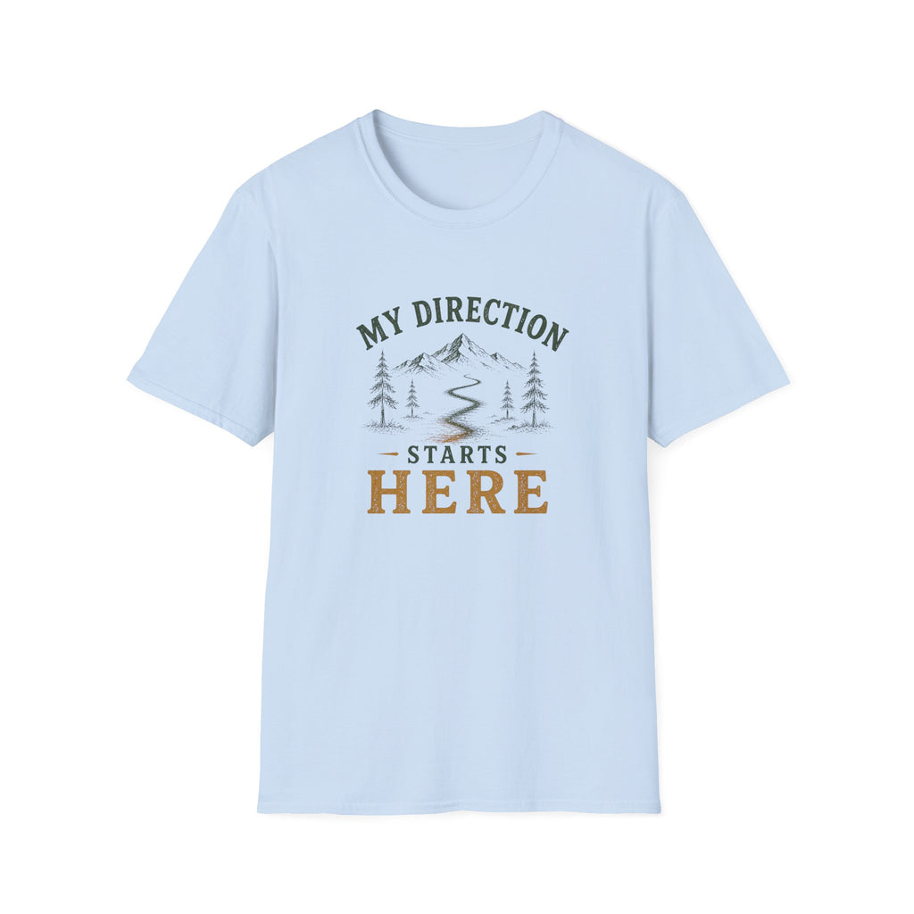 My Direction Starts Here. T‑Shirt