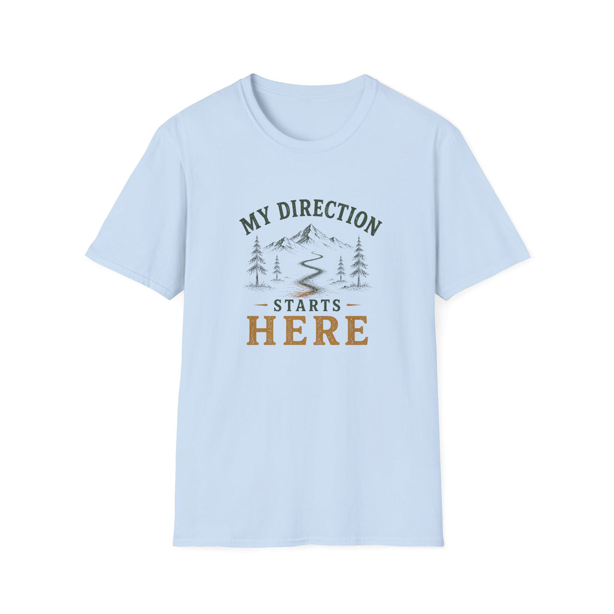 My Direction Starts Here. T‑Shirt