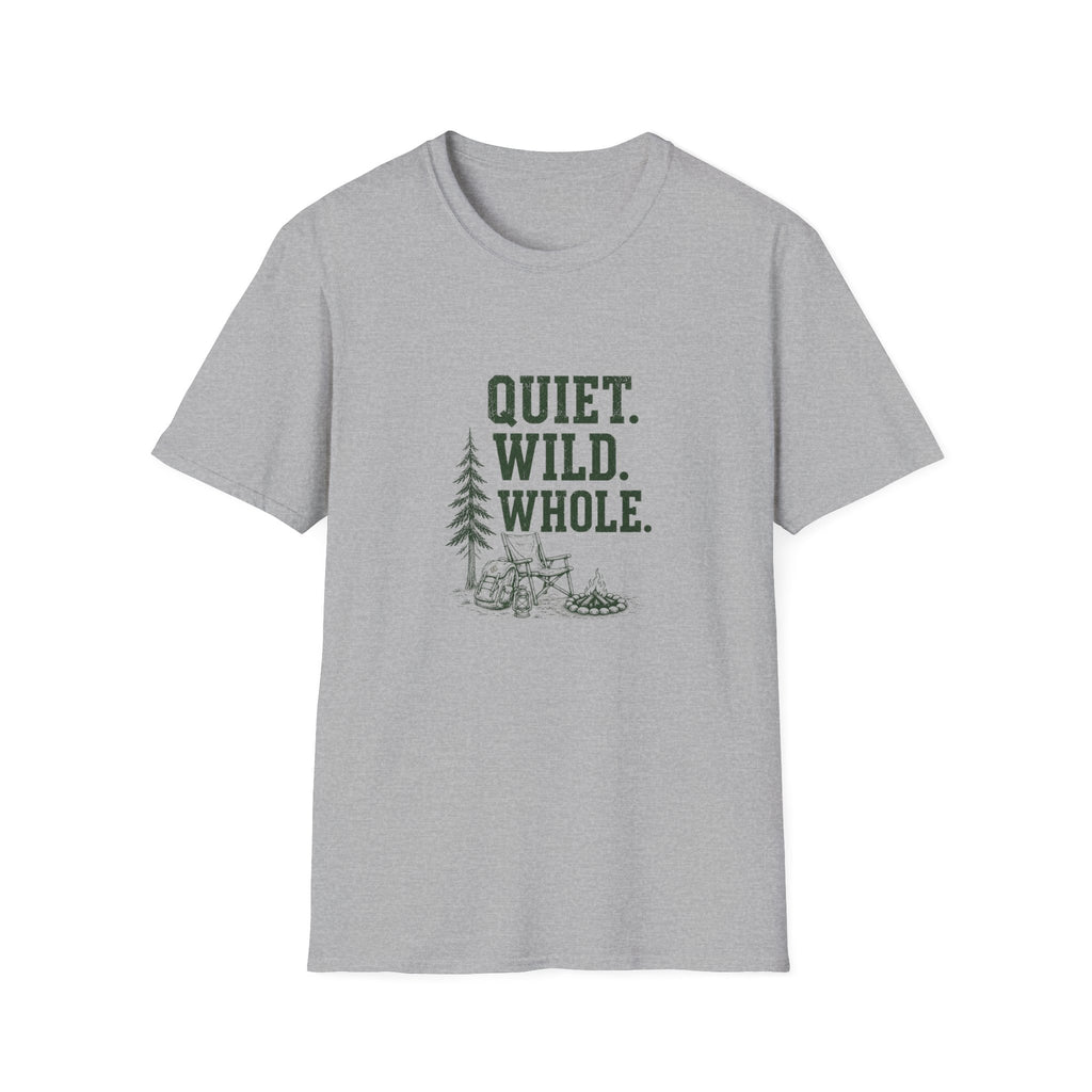 Quiet. Wild. Whole. T-Shirt