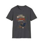 I Look Better With Campfire Lighting. T‑Shirt