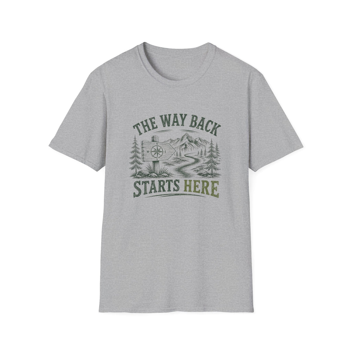 The Way Back Starts Here. T‑Shirt