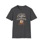 I Run On Coffee and Campfires. T‑Shirt