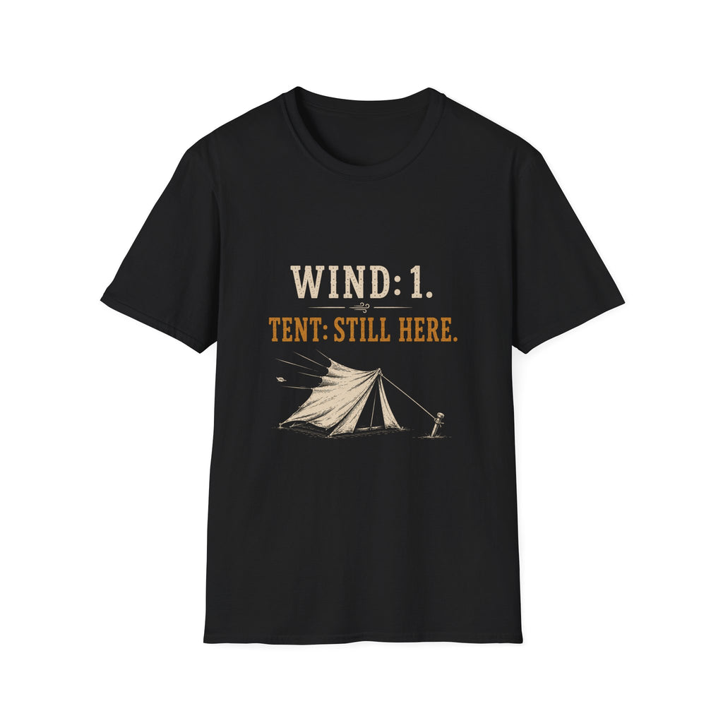 Wind: 1. Tent: Still Here. T‑Shirt