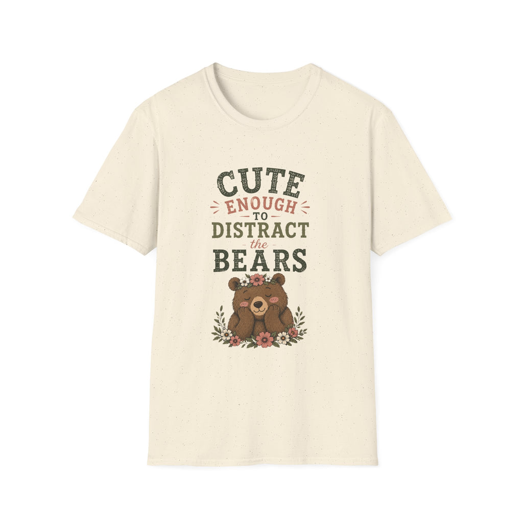 Cute Enough To Distract the Bears. T‑Shirt
