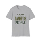 I'm One of the Campfire People. T‑Shirt