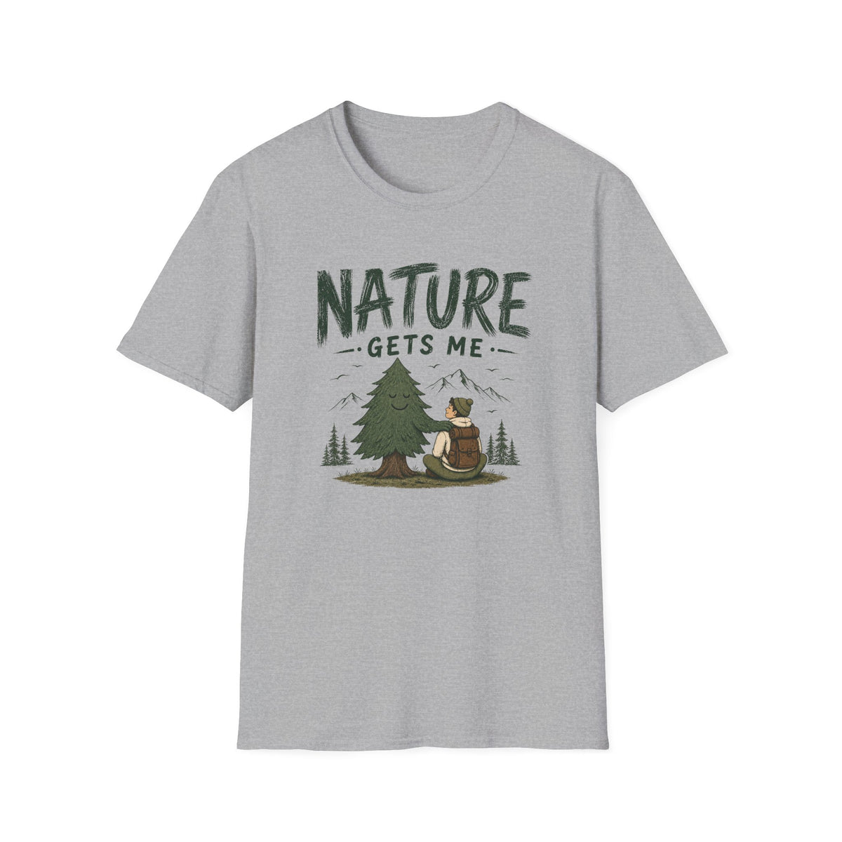 Nature Gets Me T‑Shirt