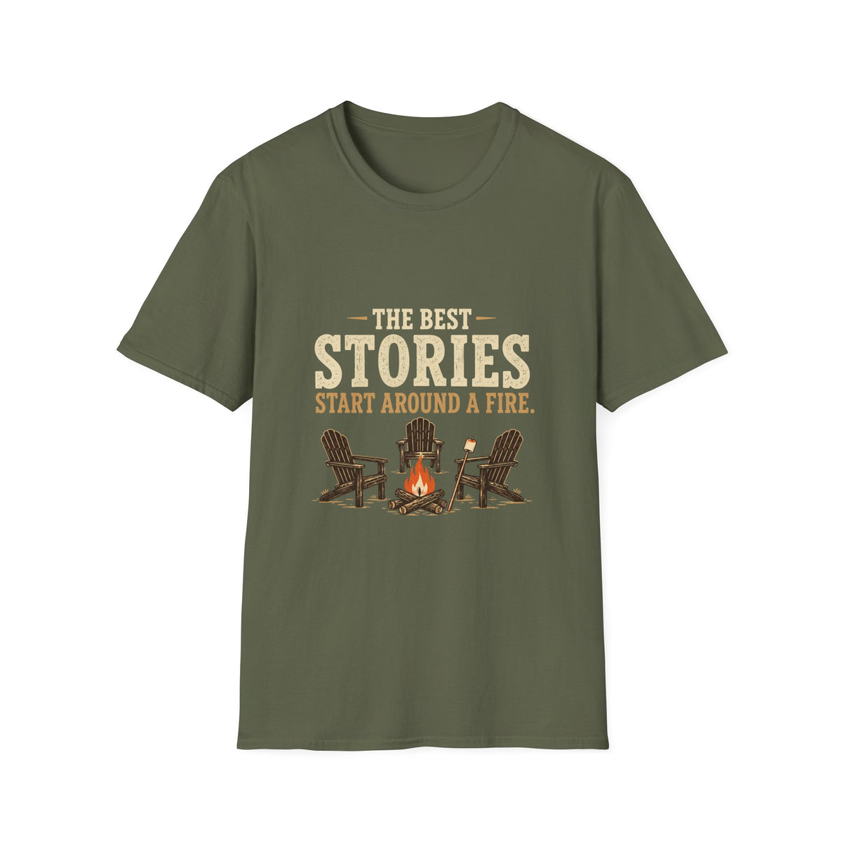 The Best Stories Start Around A Fire. T-Shirt